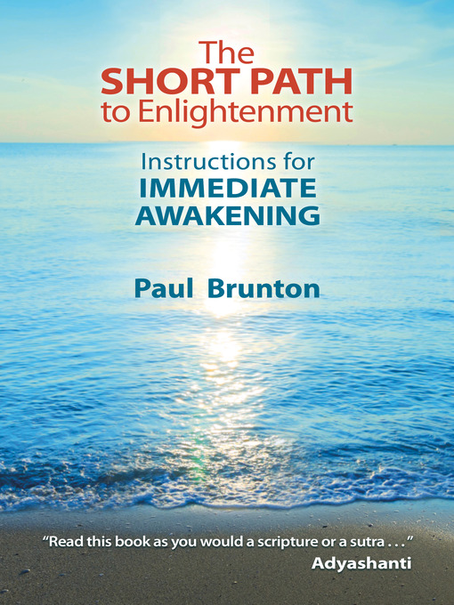 Title details for The Short Path to Enlightenment by Paul Brunton - Available
